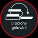 3 polohy grilování